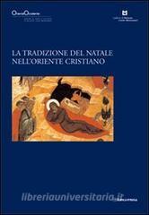 La tradizione del Natale nellOriente cristiano.pdf