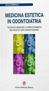 Medicina estetica in odontoiatria. Tecniche mediche a completamento dei piani di cura odontoiatrici.pdf
