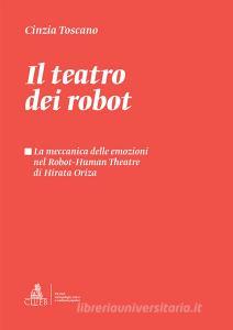 Il teatro dei robot. La meccanica delle emozioni nel Robot-Human Theatre di Hirata Oriza.pdf