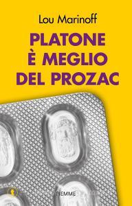 Platone è meglio del Prozac.pdf