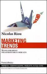 Marketing trends. Nuovi strumenti per affrontare il mercato.pdf