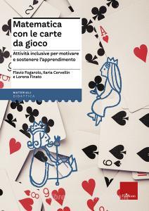 Matematica con le carte da gioco. Attività inclusive per motivare e sostenere lapprendimento.pdf