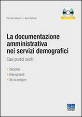 La documentazione amministrativa nei servizi demografici. Casi pratici svolti. Con CD-ROM.pdf