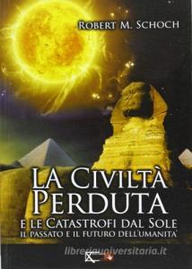 La civiltà perduta e le catastrofi dal Sole.pdf