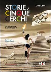 Storie a cinque cerchi. Luomo molla e altri racconti olimpici.pdf
