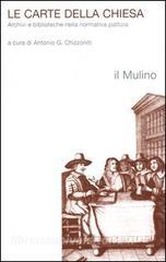 Le carte della chiesa. Archivi e biblioteche nella normativa pattizia.pdf