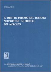 Il diritto privato del turismo nellordine giuridico del mercato.pdf