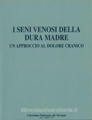 I seni venosi della dura madre: un approccio al dolore cranico.pdf