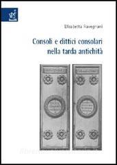 Consoli e dittici consolari nella tarda antichità.pdf