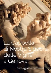 La Cappella di Nostra Signora delle Vigne a Genova.pdf