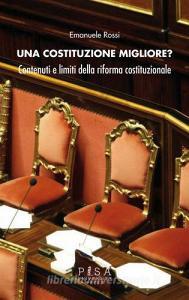Una costituzione migliore? Contenuti e limiti della riforma costituzionale.pdf