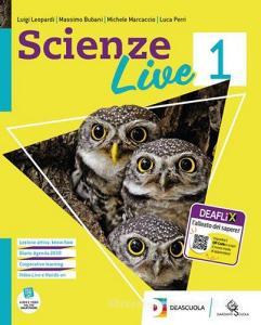 Ebook Scienze live edizione curricolare - ebook volume 2 di Leopardi Luigi Bubani Massimo, Marcaccio Michele Perri Luca edito da Garzanti Scuola