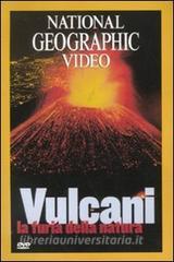 Vulcani. La furia della natura. DVD.pdf