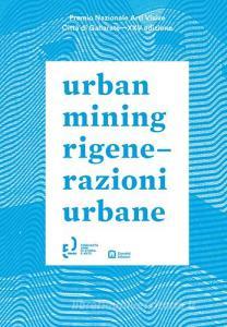 Urban mining-Rigenerazioni urbane.pdf