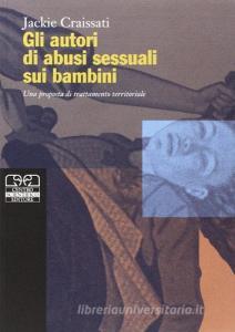 Gli autori di abusi sessuali sui minori. Una proposta di trattamento territoriale.pdf