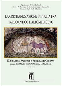 La cristianizzazione in Italia fra tardoantico ed altomedioevo.pdf