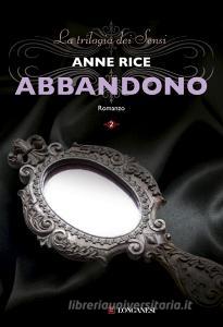 Abbandono. La trilogia dei Sensi vol.2.pdf