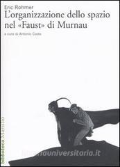 L organizzazione dello spazio nel «Faust» di Murnau.pdf