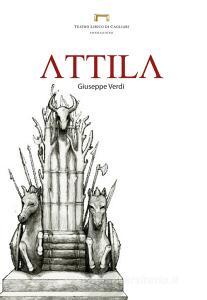 Attila di Giuseppe Verdi. Programma di sala.pdf