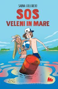 Libro Ebook SOS Veleni in mare di Sabina Colloredo di Gallucci