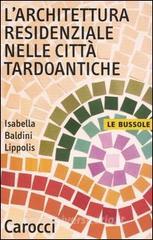 L architettura residenziale nelle città tardoantiche.pdf