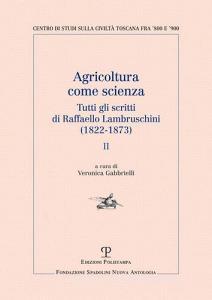 Agricoltura come scienza. Tutti gli scritti di Raffaello Lambruschini (1822-1873) vol.2.pdf