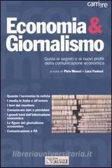 Economia & giornalismo. Guida ai segreti e ai nuovi profili della comunicazione economica.pdf