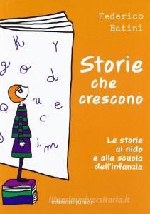 Storie che crescono. Le storie al nido e alla scuola dellinfanzia.pdf