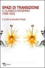 Spazi di transizione. Il classico moderno (1880-1933).pdf