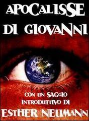 Ebook Apocalisse di Giovanni di Giovanni di Patmo, Esther Neumann edito da La Case Books