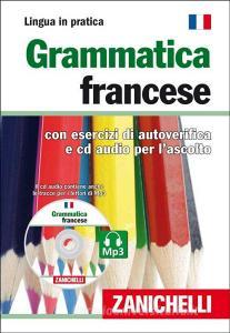Grammatica francese. Con esercizi di autoverifica. Con CD Audio.pdf