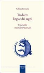 Tradurre lingue dei segni. Unanalisi multidimensionale.pdf