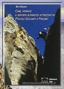 Cime, ferrate e sentieri alpinistici attrezzati in Piccole Dolomiti e Pasubio.pdf