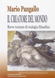 Il creatore del mondo. Breve trattato di teologia filosofica.pdf