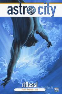 Riflessi. Astro City vol.6.pdf
