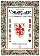 Vohabolario del vernaholo fiorentino e del dialetto toscano di ieri e di oggi.pdf