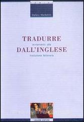 Tradurre dallinglese. Avviamento alla traduzione letteraria.pdf