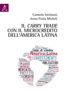 Il carry trade con il microcredito dellAmerica latina.pdf