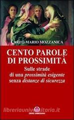Cento parole di prossimità. Sulle strade di una prossimità esigente senza distanze di sicurezza.pdf