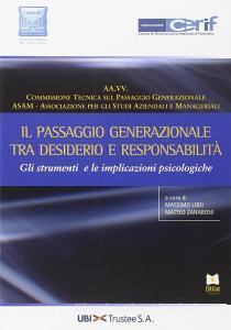 Il passaggio generazionale tra desiderio e responsabilità. Gli strumenti e le implicazioni psicologiche.pdf