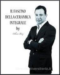 Il fascino della ceramica integrale.pdf