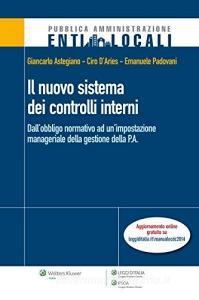 Il nuovo sistema dei controlli interni. Dallobbligo normativo ad unimpostazione manageriale.pdf