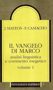 Il Vangelo di Marco. Analisi linguistica e commento esegetico vol.1.pdf