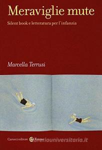 Meraviglie mute. Silent book e letteratura per linfanzia.pdf