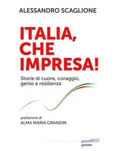 Ebook Italia, che impresa! di Alessandro Scaglione edito da goWare & Guerini Next