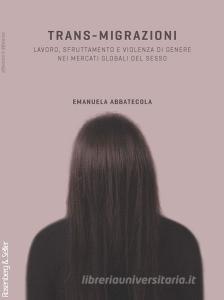 Ebook Trans-migrazioni di Abbatecola Emanuela edito da Rosenberg & Sellier