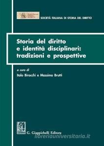Storia del diritto e identità disciplinari: tradizioni e prospettive.pdf