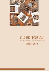 Gli editoriali del notiziario ex allievi setificio 2003-2013.pdf