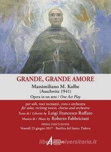 Grande, grande amore. Massimiliano M. Kolbe (Auschwitz 1941).pdf