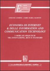 Economia di internet & delle information and communication technology. I mercati high-tech tra innovazione, reti e standard.pdf
